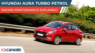 Hyundai Aura Turbo | Engine Performance Explained | CarWale