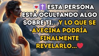 ✝ Esta persona está ocultando algo sobre ti... y lo que se avecina podría finalmente revelarlo ...