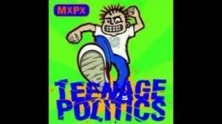MxPx Teenage Politics Convo-Let&#39;s Go Talk to her!