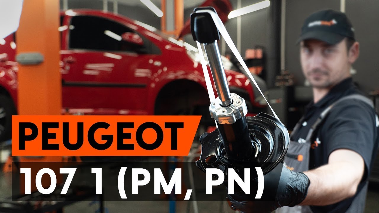 Kuinka vaihtaa joustintuki eteen Peugeot 107 PM PN-autoon – vaihto-ohje