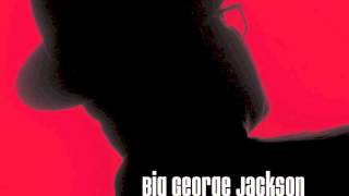Big George Jackson - 20 Years