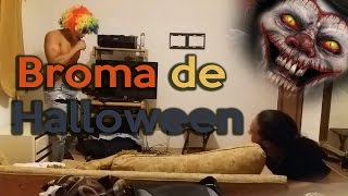 Broma De Halloween Payasos Asesinos / Clown Killer Prank