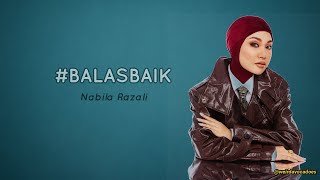 Download lagu #BALASBAIK - Nabila Razali (OST IMPIANA : KARMA) | LIRIK mp3