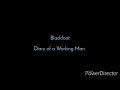 Blackfoot - Diary of a Working Man - Lyrics - J Station Blackfoot - Diary of a Working Man - Lyrics