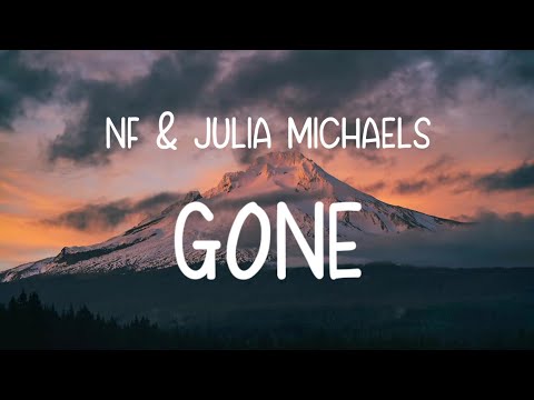 NF & Julia Michaels - Gone (Lyrics)