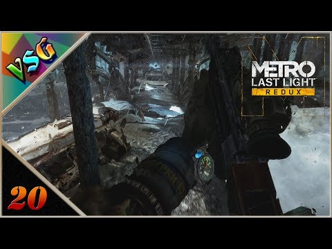 Let's Play - Metro Last Light Redux -  Part 20