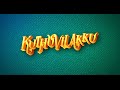 Kuthuvilakku Official Video Theboyrohan RebellePerle Selojan Ineshartistry1311 4K