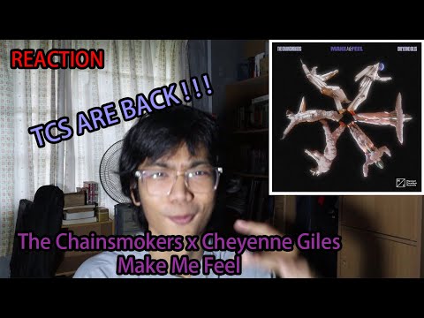 [ REACTION ] The Chainsmokers x Cheyenne Giles - Make Me Feel
