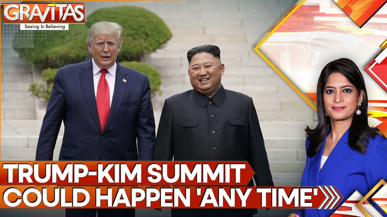 Trump-Kim Summit to 'Take Place Any Time': South Korea Spy Agency | GRAVITAS
