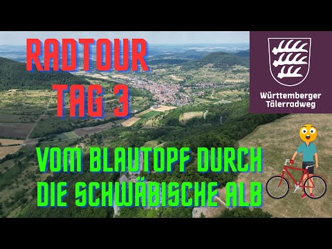 RADTOUR quer durch die Täler Württembergs. Tag 3. Ulm bis Göppingen. Blautopf durch die Schwäb. Alb