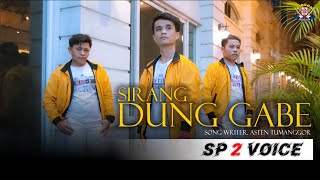 Download lagu SP2 VOICE - SIRANG DUNG GABE  - LAGU BATAK TERBARU 2022 -  MUSIC VIDEO mp3