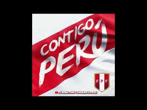 128   Dj Lalo x Dj Peligro   Contigo Perú   DJ JONATHAN CAJAMARCA PERU