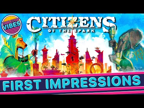 Citizens of the Spark Board Game | First Impression Review