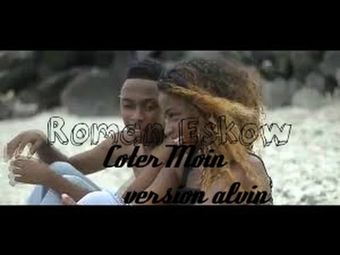 Coter Moin - Roman Eskow Feat Dj Yaya version alvin 2016