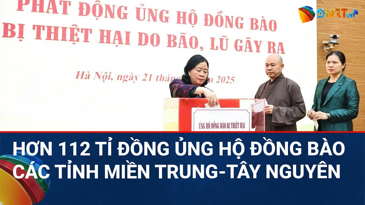 THỜI SỰ TRƯA | Hơn 112 tỷ đồng ủng hộ đồng bào miền Trung, Tây Nguyên khắc phục hậu quả mưa lũ
