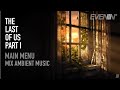 THE LAST OF US 🌿 | Mix Ambient Music