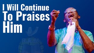 Download lagu I Will Continue To Praise Me | Evangelist Kingsley Nwaorgu | Renewal Evangelical Ministry mp3 Download lagu I Will Continue To Praise Me | Evangelist Kingsley Nwaorgu | Renewal Evangelical Ministry mp3