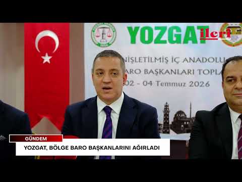 Yozgat, bölge baro başkanlarını ağırladı | İleri Gazetesi