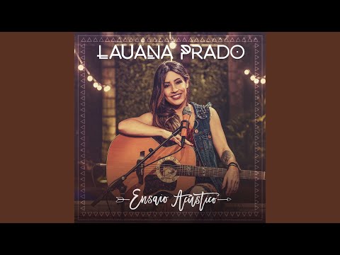Cara de Já Te Esqueci - Lauana Prado