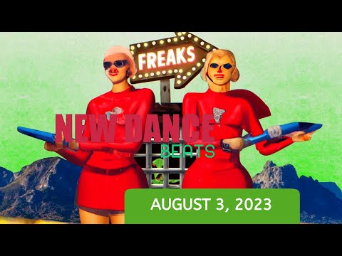 NEW DANCE BEATS EP. 135 - AUGUST 3, 2023