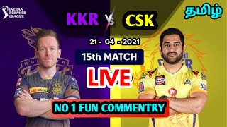 IPL LIVE TAMIL | CSK VS KKR LIVE | Chennai super kings vs Kolkata knight riders live score tamil