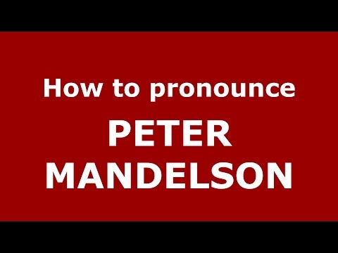 How to pronounce PETER MANDELSON (American English/US) - PronounceNames.com