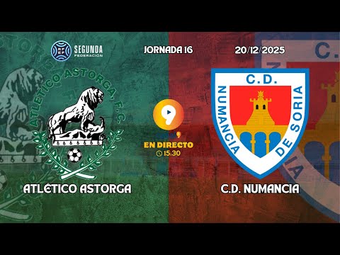 🔴 ATLÉTICO ASTORGA vs C.D. NUMANCIA  | JORNADA 16 | TEMPORADA 25-26 | SEGUNDA FEDERACIÓN