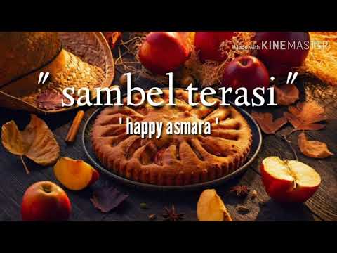 Sambel terasi - lirik(happy asmara)