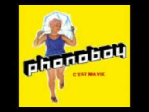 Phonoboy - C'est Ma Vie