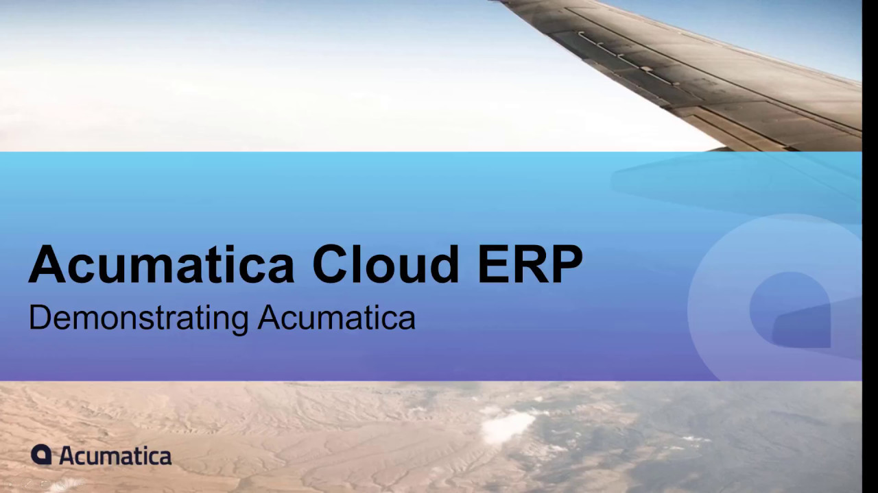 Acumatica Cloud ERP - An Introduction to Cloud ERP Software