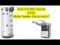 Do Water Heaters Require Localized Disconnects Learn It Get It Teach It