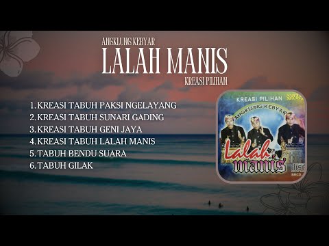 Kreasi Pilihan Angklung Kebyar - Lalah Manis