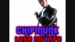 Chipmunk - Lose My Life Ft. Tulisa