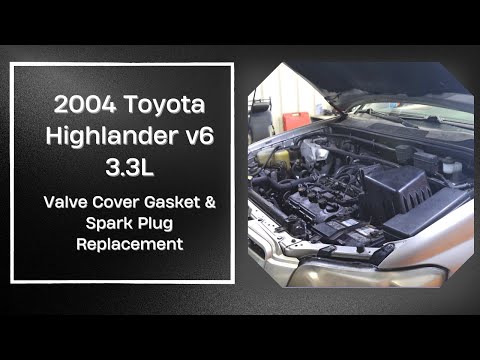 2004 toyota highlander v6 3.3l valve cover gaskets & spark plugs ( Complete Guide)