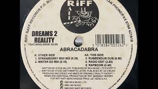 Dreams 2 Reality - Abracadabra (Rubberdub Dub) [RIFF 001]