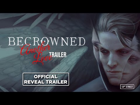 BECROWNED ► "Another Love" Trailer and Publishing Reveal Trailer at Summer Game Fest 2025