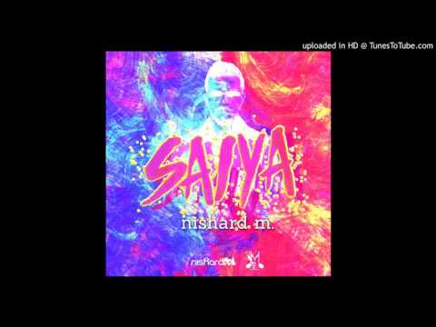 Nishard M | Saiya | 2016