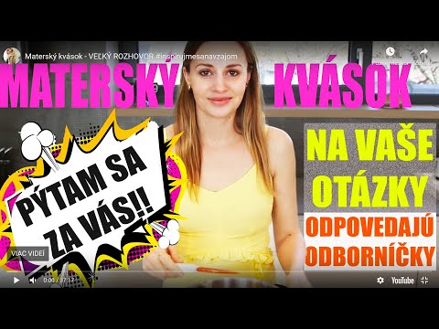 12 otázok od Márie Čírovej o kvásku a kváskovaní