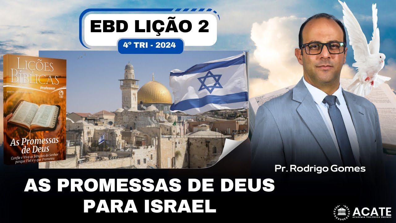 EBD Lição 2 (Adultos) - As promessas de Deus para Israel - 4º Tri 2024