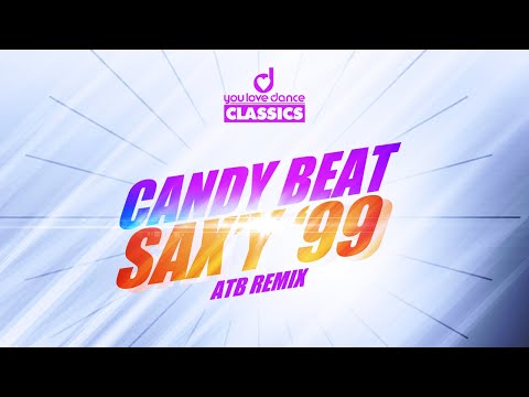 Candy Beat - Sax'y 99 (ATB Remix)