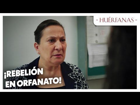 Rebelión en orfanato - Huérfanas Las Escenas