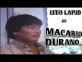 MACARIO DURANO LITO LAPID FULL MOVIE
