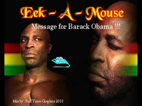 Eek a Mouse-Message For Barack Obama-Mix by Ruff Times Graphics.wmv