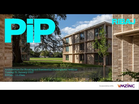 PiP Webinar Series: Architecture for Housing and Residential Development