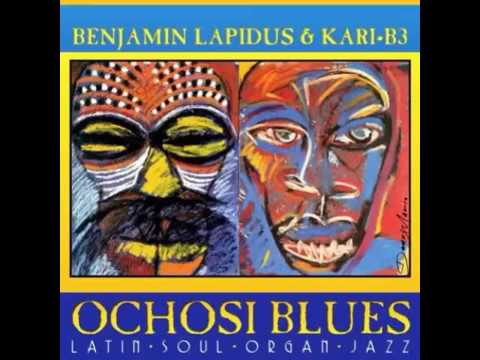 Benjamin Lapidus & Kari B3 - Guajira Orgánica