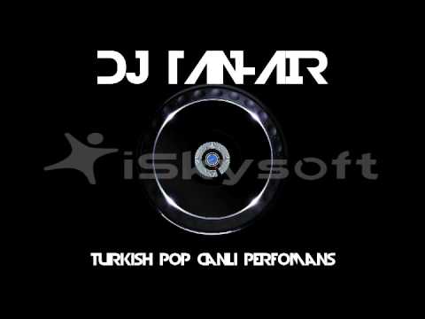 DJ Tan-Air - Turkish Pop Canli Perfomans (November 2013)
