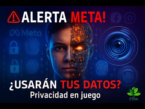🚨 ¡ALERTA META! 🚨 ¿Usarán TUS DATOS para entrenar su IA? Privacidad en juego|El Truco del Almendruco