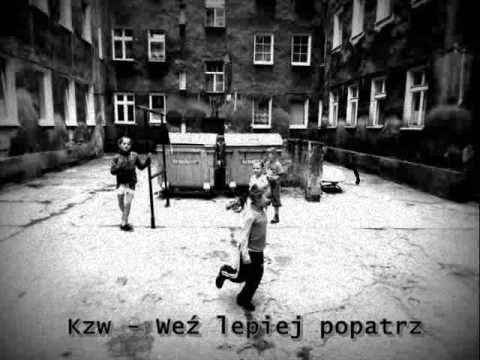 Kzw -  Weź lepiej popatrz