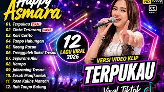 Download lagu HAPPY ASMARA FULL ALBUM 2026 π 12 Lagu Viral TikTok Terbaru | Terpukau, Cinta Terlarang, Kari Cerito mp3 Download lagu HAPPY ASMARA FULL ALBUM 2026 π 12 Lagu Viral TikTok Terbaru | Terpukau, Cinta Terlarang, Kari Cerito mp3