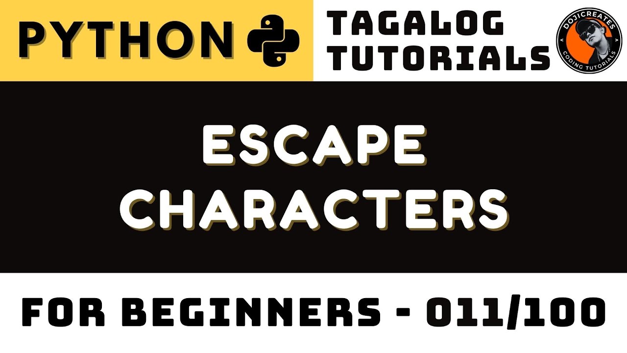 Escape Characters in Python Lesson 11 | Tagalog Coding Tutorials